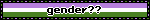 genderqueer Blinkie of the genderqueer flag. The text on it reads "gender" with two question marks.